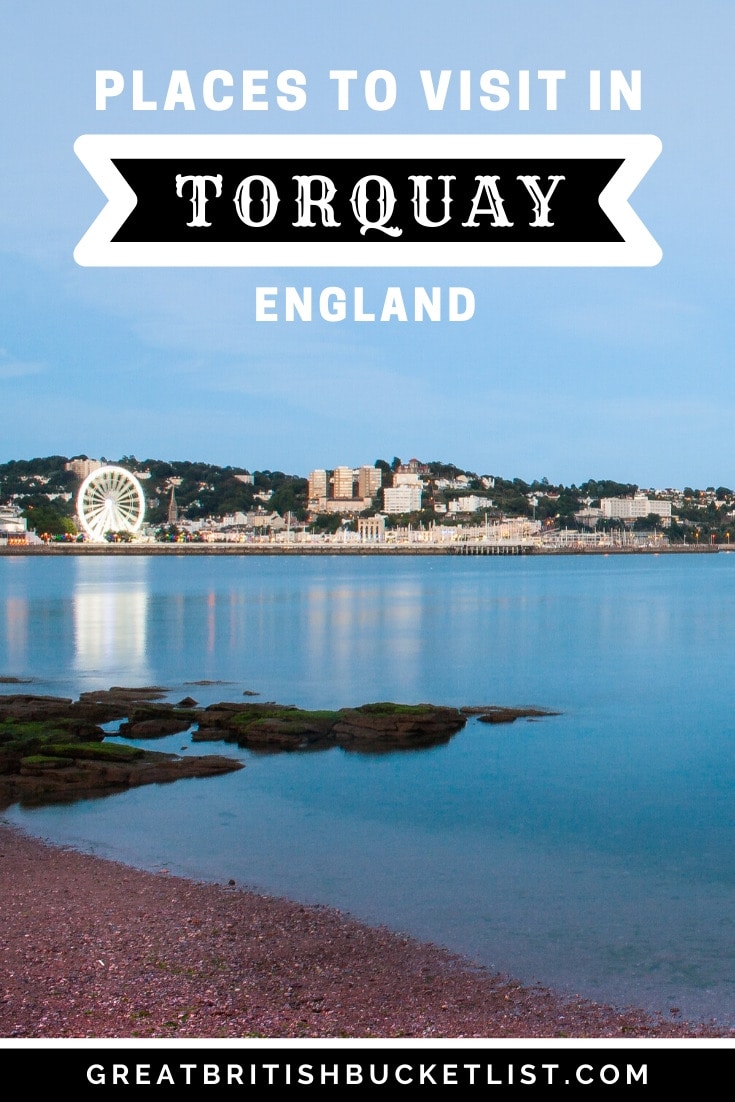 Places to Visit in Torquay, Devon, England