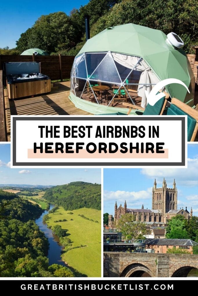 The Best Herefordshire Airbnb for a Magical Staycation