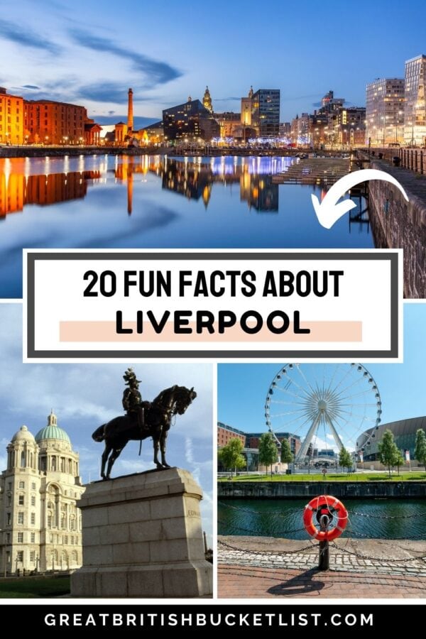 20 Fun Facts About Liverpool That Will Surprise You (2024 Guide)