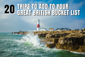 plan great british bucket list