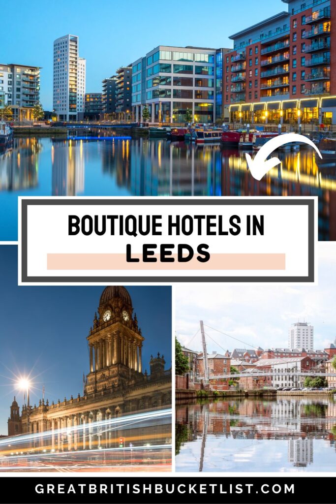 12 Luxury Boutique Hotels in Leeds, England